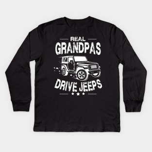 Real Grandpas Drive Jeeps Father's Day Gift Papa Jeep Kids Long Sleeve T-Shirt